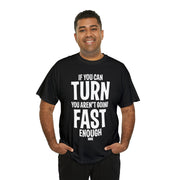 Not Fast Enough Unisex Heavy Cotton Tee