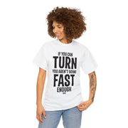 Not Fast Enough Unisex Heavy Cotton Tee